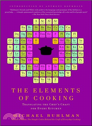 The Elements of Cooking ─ Translating the Chef's Craft for Every Kitchen