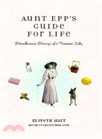 Aunt Epp's Guide for Life