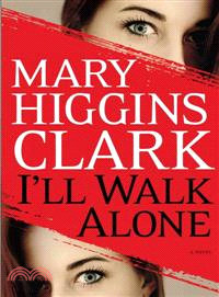 I'll Walk Alone: A Novel