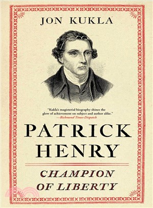 Patrick Henry ― Champion of Liberty