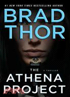 The Athena Project: A Thriller