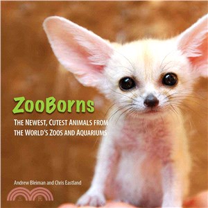 Zooborns ─ The Newest, Cutest Animals from the World's Zoos and Aquariums
