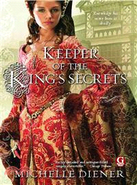 Keeper of the King's Secrets ─ Includes Reading Group Guide