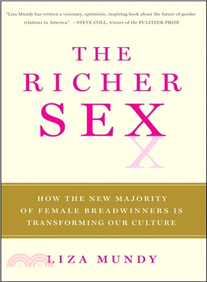 The Richer Sex ─ How the New Majority of Female Breadwinners Is Transforming Sex, Love, and Family