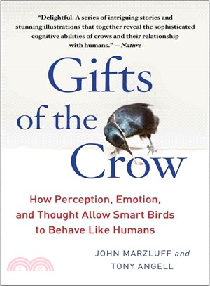 Gifts of the Crow ─ How Perception, Emotion, and Thought Allow Smart Birds to Behave Like Humans