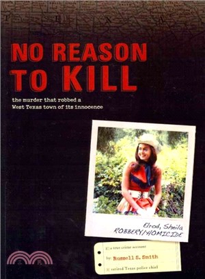 No Reason to Kill ― The Search for Sheila Elrod's Killer