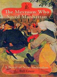 The Mevrouw Who Saved Manhattan