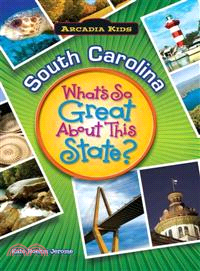 South Carolina ― What's So Great About This State
