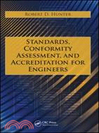 Standards, Conformity Assessment, and Accredition for Engineers