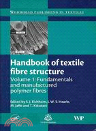 Handbook of Textile Fibre Structure: Fundamentals and Manufactured Polymer Fibres