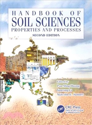 Handbook of Soil Sciences：Properties and Processes, Second Edition