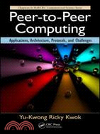 Peer-to-peer Computing: Applications, Architecture, Protocols, and Challenges