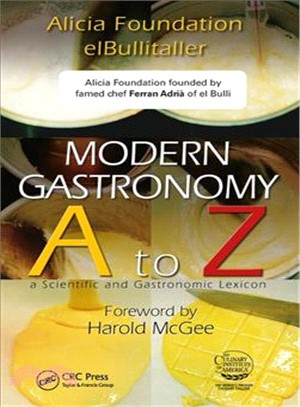 Modern Gastronomy ─ A to Z: A Scientific and Gastronomic Lexicon