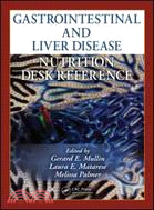 Gastrointestinal and Liver Disease Nutrition Desk Reference