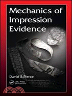 Mechanics of Impression Evidence