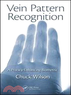 Vein Pattern Recognition: A Privacy-Enhancing Biometric