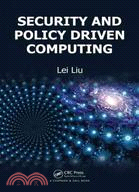 Security And Policy Driven Computing