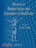 Advances in Human Factors and Ergonomics in Healthcare