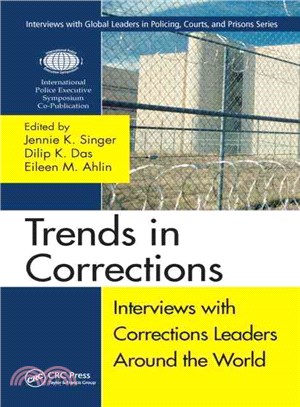 Trends in Corrections ─ Interviews With Corrections Leaders Around the World