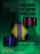 Magneto Luminous Chemical Vapor Deposition