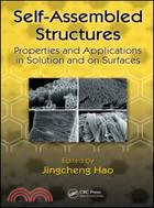 Self-Assembled Structures: Properties and Applications in Solution and on Surfaces