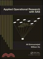 Applied Operational Research with SAS