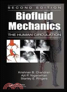 Biofluid Mechanics ─ The Human Circulation