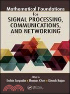 Mathematical Foundations for Signal Processing, Communications, and Networking