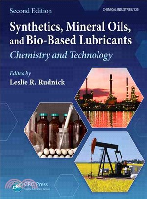 Synthetics, Mineral Oils, and Bio-based Lubricants