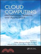 Cloud Computing ─ Methodology, Systems, and Applications