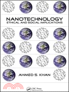 Nanotechnology ─ Ethical and Social Implications