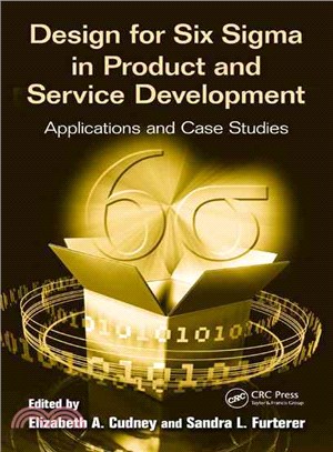 Design for Six Sigma in Product and Service in Development：Applications and Case Studies