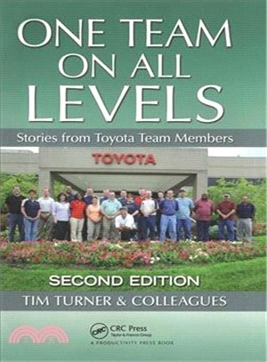 One Team on All Levels：Stories from Toyota Team Members, Second Edition