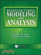 Remanufacturing Modeling and Analysis