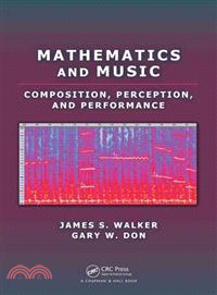 Mathematics and Music ─ Composition, Perception, and Performance