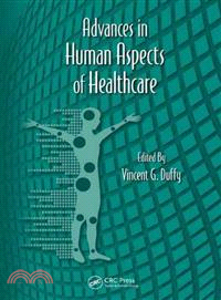 Advances in Human Aspects of Healthcare