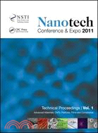 Nanotechnology 2011：Advanced Materials, CNTs, Particles, Films and Composites