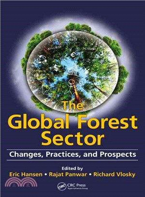 The Global Forest Sector ─ Changes, Practices, and Prospects