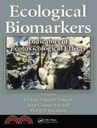 Ecological Biomarkers ─ Indicators of Ecotoxicological Effects