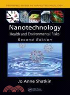 Nanotechnology ─ Health and Environmental Risks