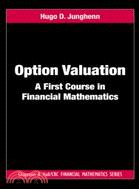 Option Valuation ─ A First Course in Financial Mathematics