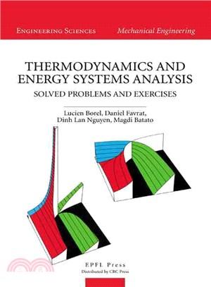 Thermodynamics and Energy Systems Analysis：Volume 2, Solved Problems and Exercises