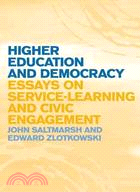 Higher Education and Democracy: Essays on Service-learning and Civic Engagement