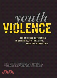 Youth Violence ─ Sex and Race Differences in Offending, Victimization, and Gang Membership