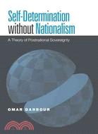 Self-Determination Without Nationalism