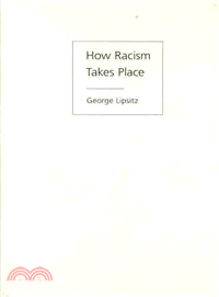 How Racism Takes Place
