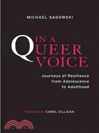 In a Queer Voice ─ Journeys of Resilience from Adolescence to Adulthood