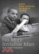 No More Invisible Man ─ Race and Gender in Men's Work