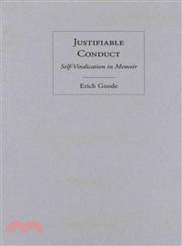 Justifiable Conduct—Self-Vindication in Memoir