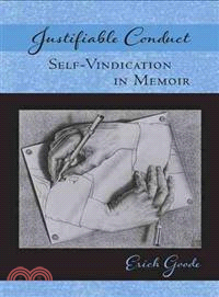 Justifiable Conduct ― Self-Vindication in Memoir